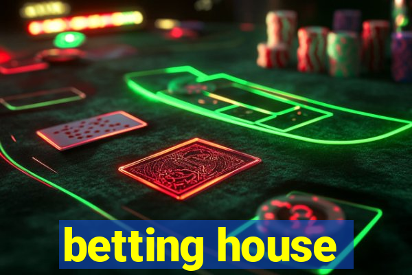 betting house