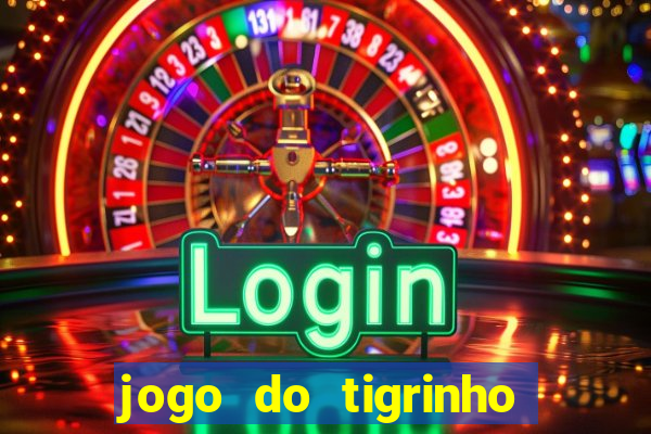 jogo do tigrinho mais jogado