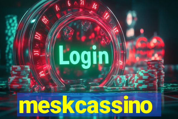 meskcassino