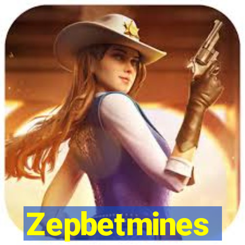 Zepbetmines