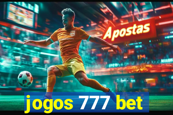 jogos 777 bet