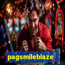 pagsmileblaze