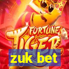 zuk bet