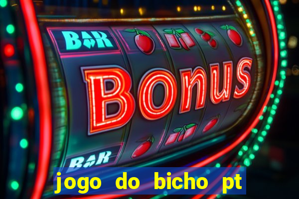 jogo do bicho pt sp 13h