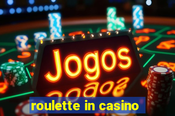 roulette in casino