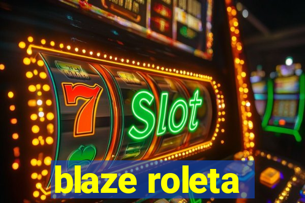 blaze roleta