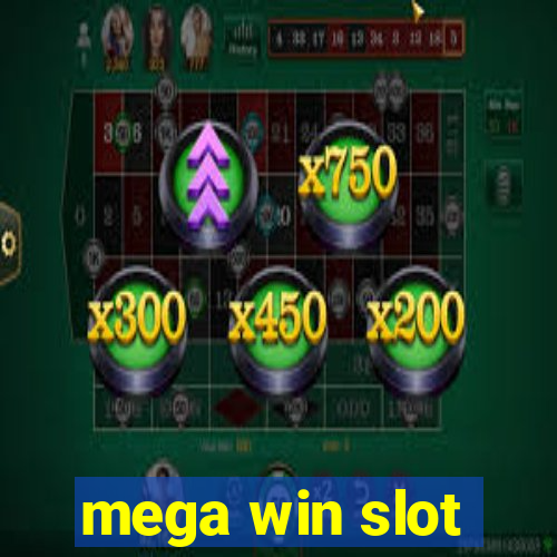 mega win slot