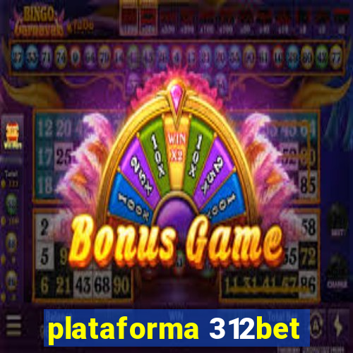 plataforma 312bet