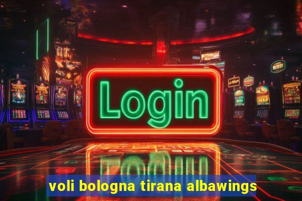 voli bologna tirana albawings