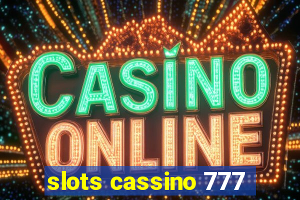 slots cassino 777