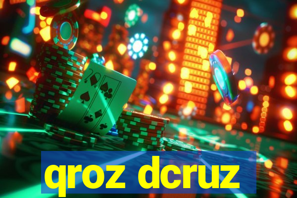 qroz dcruz