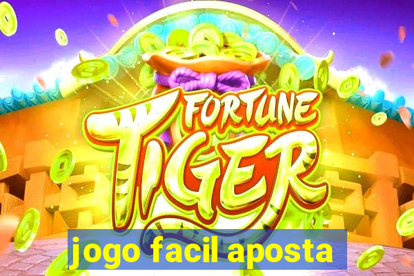 jogo facil aposta