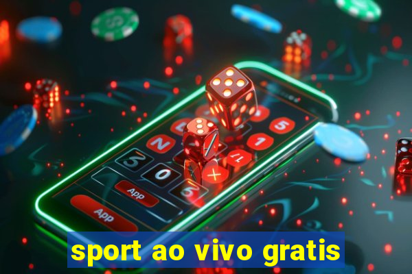 sport ao vivo gratis