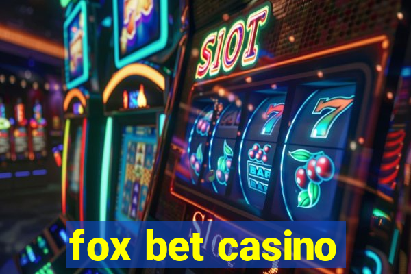 fox bet casino