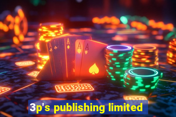 3p's publishing limited