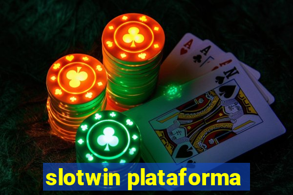 slotwin plataforma