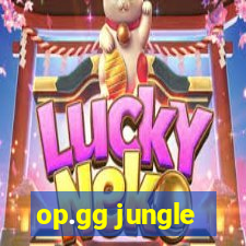 op.gg jungle