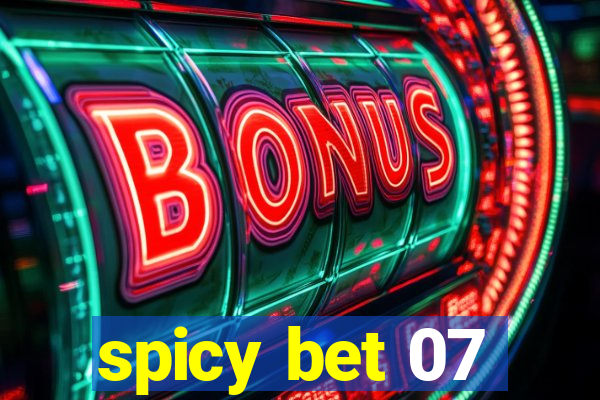 spicy bet 07