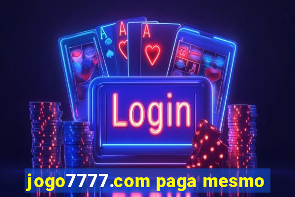 jogo7777.com paga mesmo