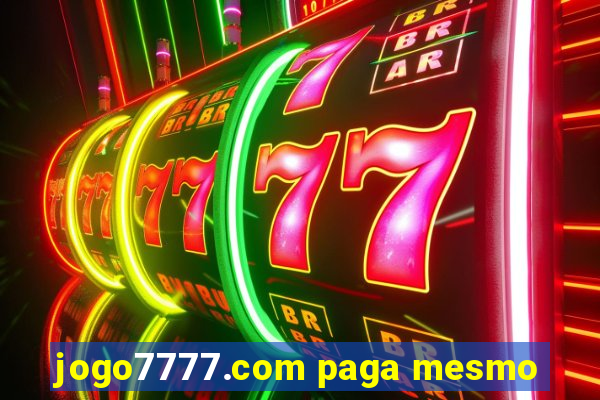 jogo7777.com paga mesmo