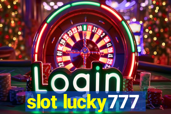 slot lucky777