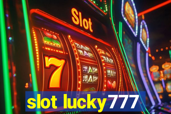 slot lucky777