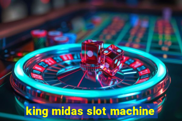 king midas slot machine