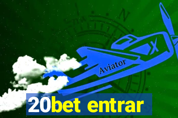 20bet entrar