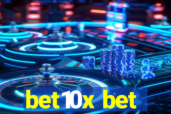 bet10x bet