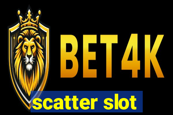 scatter slot