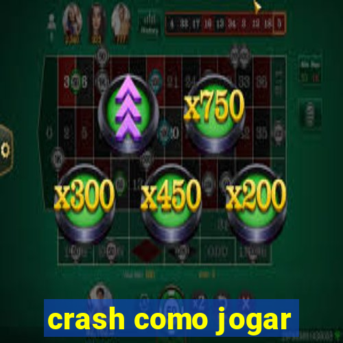 crash como jogar