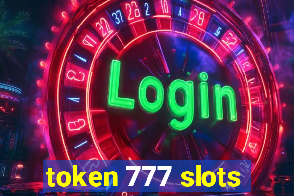 token 777 slots