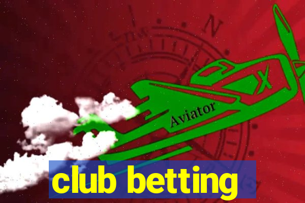 club betting