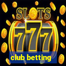 club betting