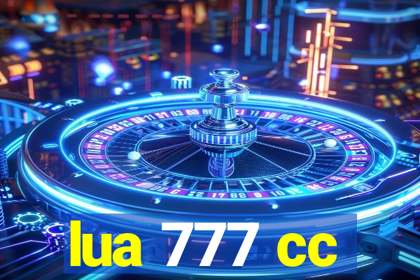 lua 777 cc