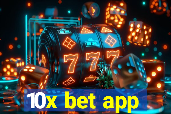 10x bet app