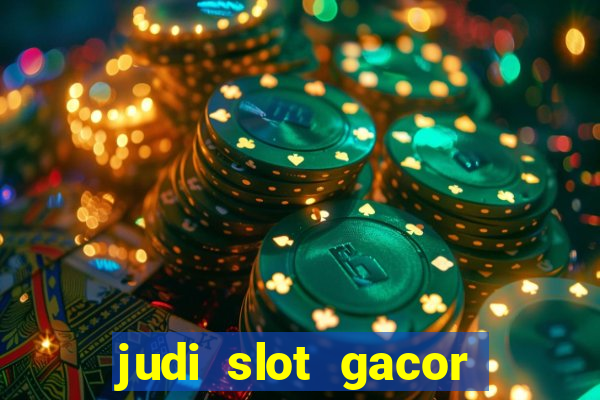 judi slot gacor hari ini