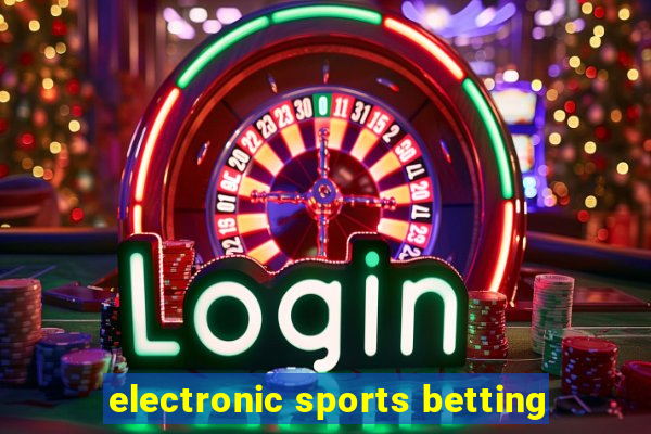 electronic sports betting