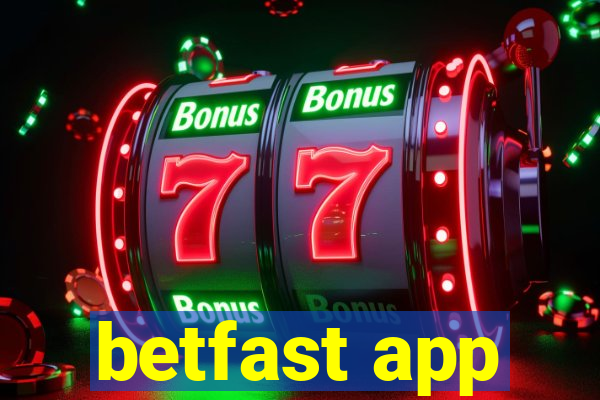 betfast app