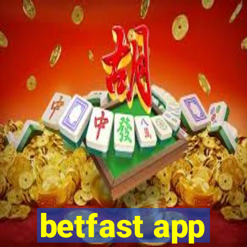 betfast app