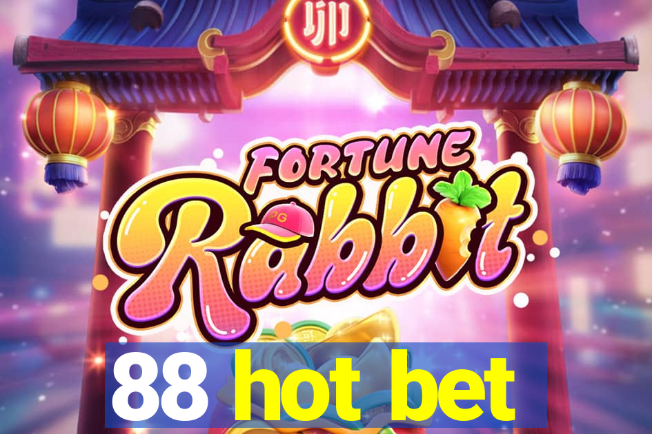 88 hot bet