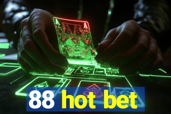 88 hot bet