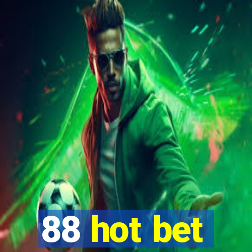 88 hot bet