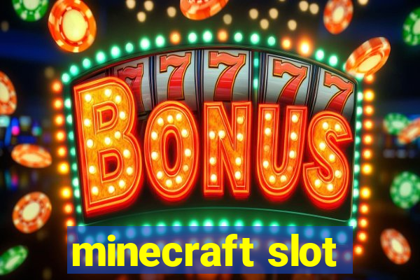 minecraft slot