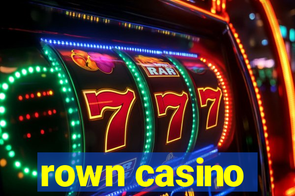 rown casino