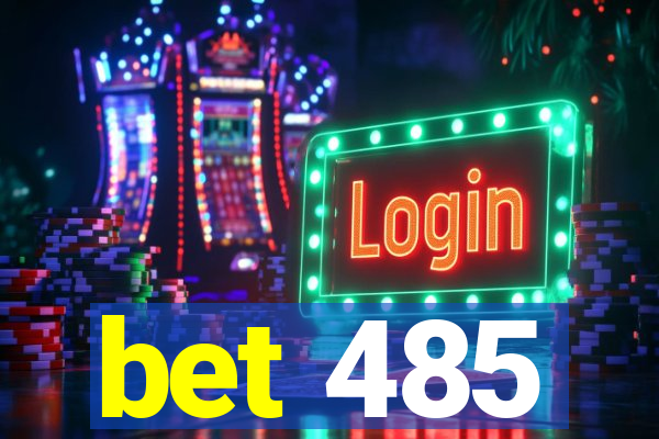 bet 485