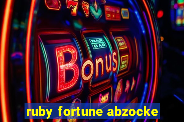 ruby fortune abzocke