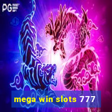 mega win slots 777