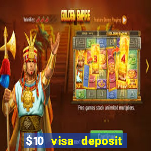 $10 visa deposit casinos australia