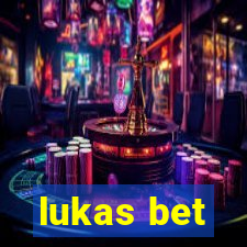 lukas bet